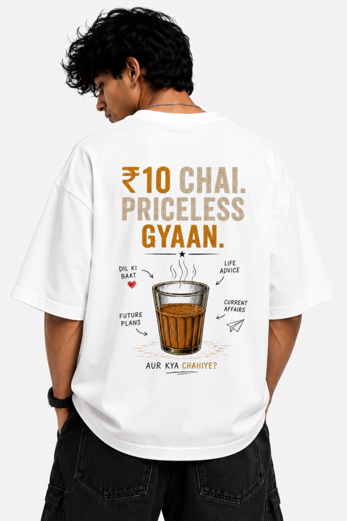 10 Rupee Chai Oversized T-Shirt — Dhakkan consciousness print